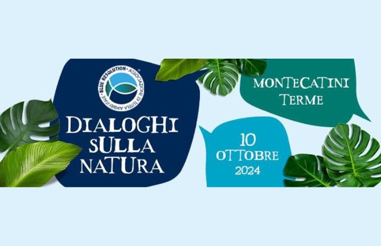 Dialoghi sulla Natura: a Montecatini Terme confronto su sostenibilità e circolarità